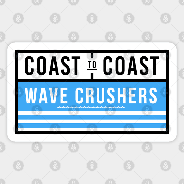 Coast To Coast Wave Crushers Sticker by RachelLaBianca